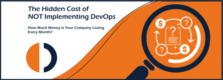 The Hidden Cost of NOT Implementing DevOps