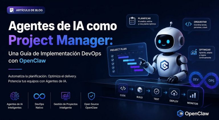 Agentes de IA como Project Manager: Una Guía de Implementación DevOps con OpenClaw